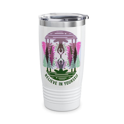 Believe in Yourself - Ringneck Tumbler, 20oz