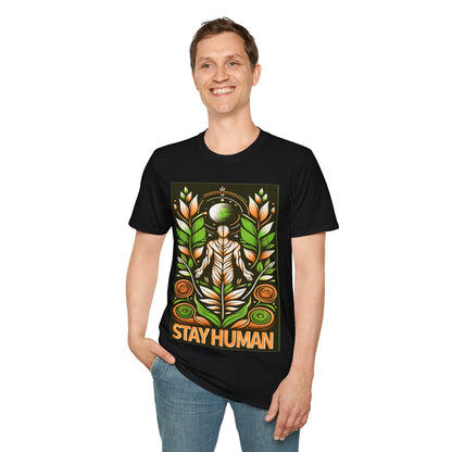 Stay Human - Unisex Softstyle T-Shirt